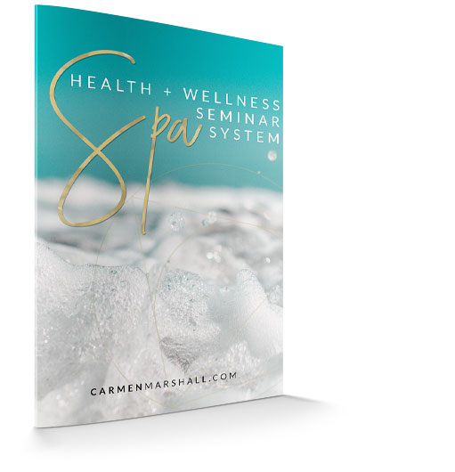 Health + Wellness Spa Seminar System Carmen Marshall