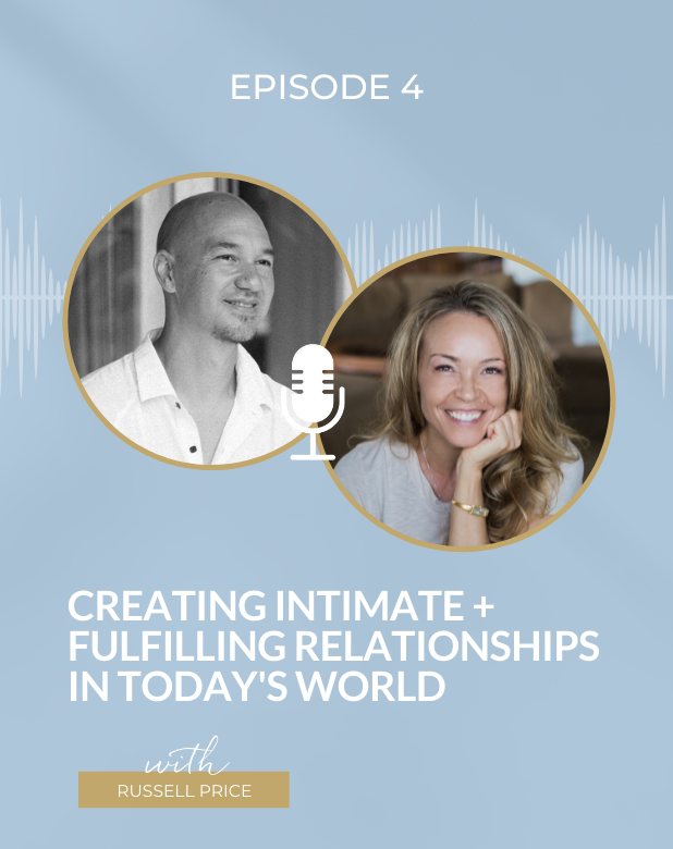 Thumbnail Creating Intimate + Fulfilling Relationships in Today's World With Russell Price | The Heart Alchemist